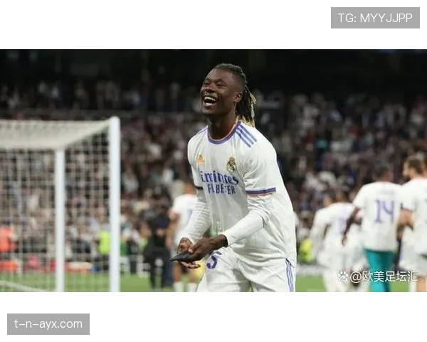 卡马文加状态回暖，稳步迈向足坛未来之星